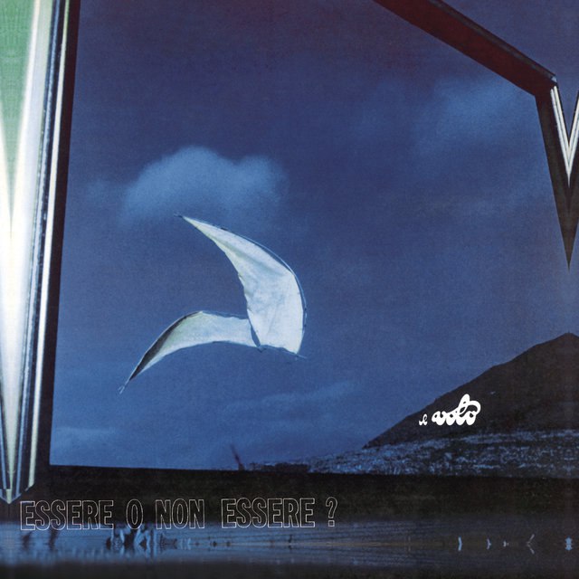Il Volo - Essere O Non Essere? Essere, Essere, Essere! (1975) [FLAC]