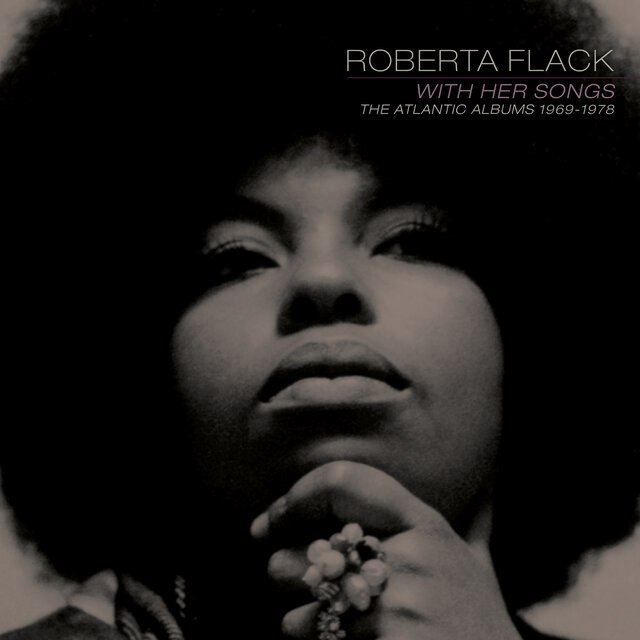 Roberta Flack - With Her Songs: The Atlantic Albums 1969-1978 (2026) [FLAC]