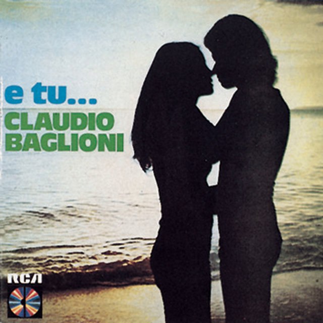 Claudio Baglioni - E tu... (1974) [FLAC]
