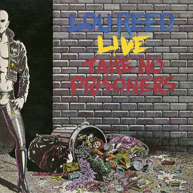 Lou Reed - Take No Prisoners: Live (1978) [FLAC]