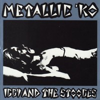 Iggy Pop & The Stooges - Metallic K.O. (1976) [FLAC]