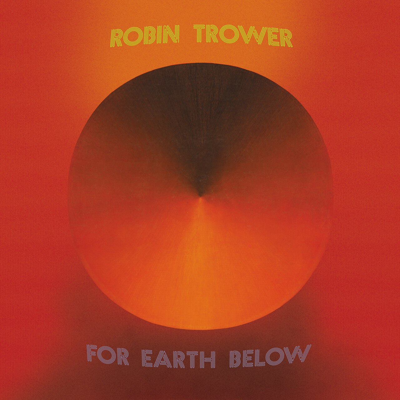 Robin Trower — For Earth Below [50th Anniversary Edition] (1975, 2025) [FLAC]