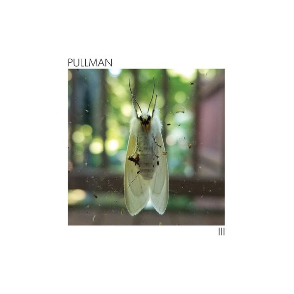 Pullman — III (2026) [FLAC]