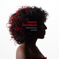 Macha Gharibian - Phenomenal Women (2025) [FLAC]