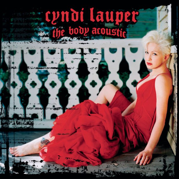 Cyndi Lauper — The Body Acoustic (2005) [FLAC]