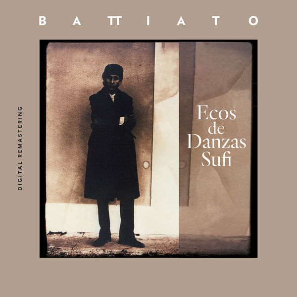 Franco Battiato - Ecos de Danzas Sufi (2020 Mix) [FLAC]