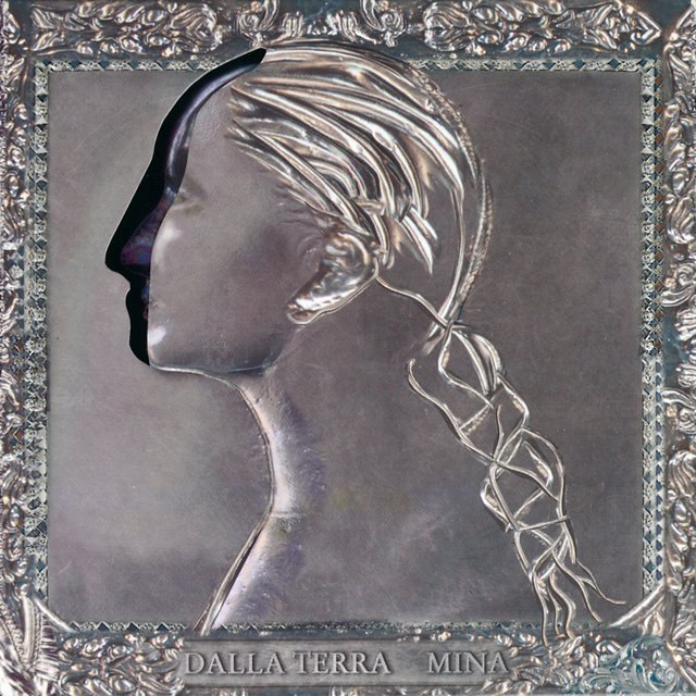 Mina - Dalla Terra (2000) [FLAC]