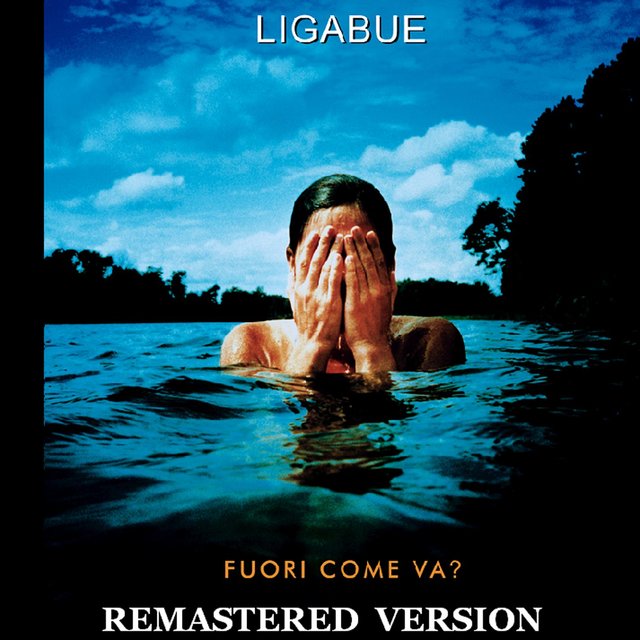 Ligabue - Fuori come va? (2002) [FLAC]