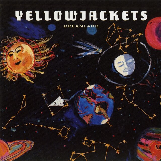 Yellowjackets - Dreamland (1995) [FLAC]