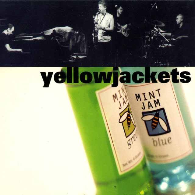 Yellowjackets - Mint Jam (2001) [FLAC]