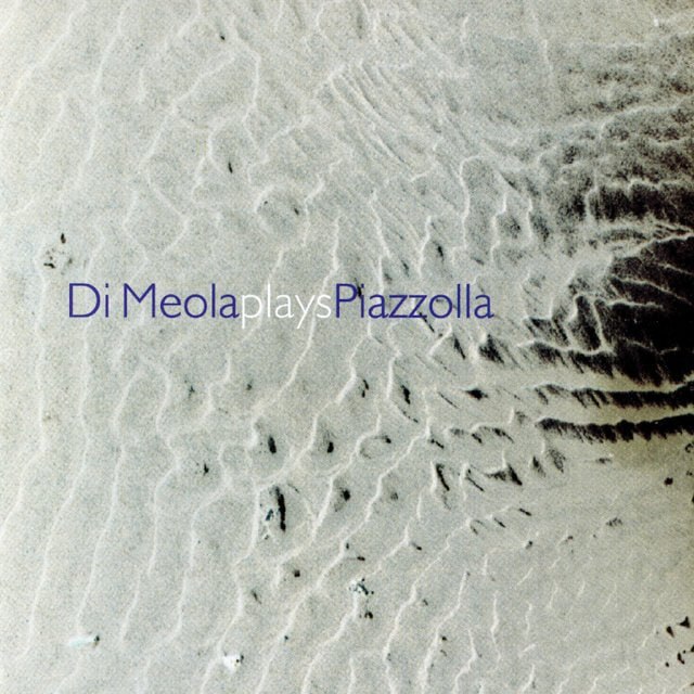 Al Di Meola - Di Meola Plays Piazzolla (1990) [FLAC]