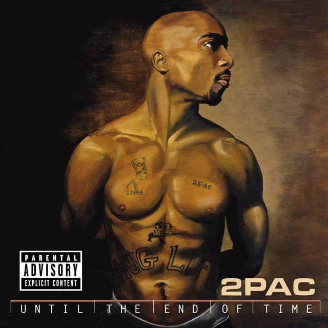 2Pac – Until the End of Time (2001) [FLAC]