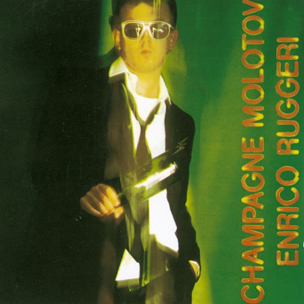 Enrico Ruggeri - Champagne Molotov (1981) [FLAC]