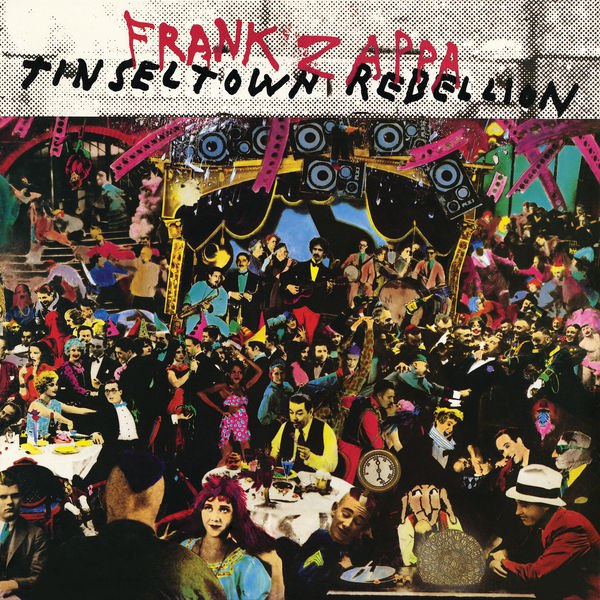 Frank Zappa - Tinseltown Rebellion (1981) [FLAC]