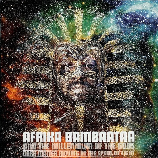 Afrika Bambaataa - Dark Matter Moving At the Speed of Light (2004) [FLAC]