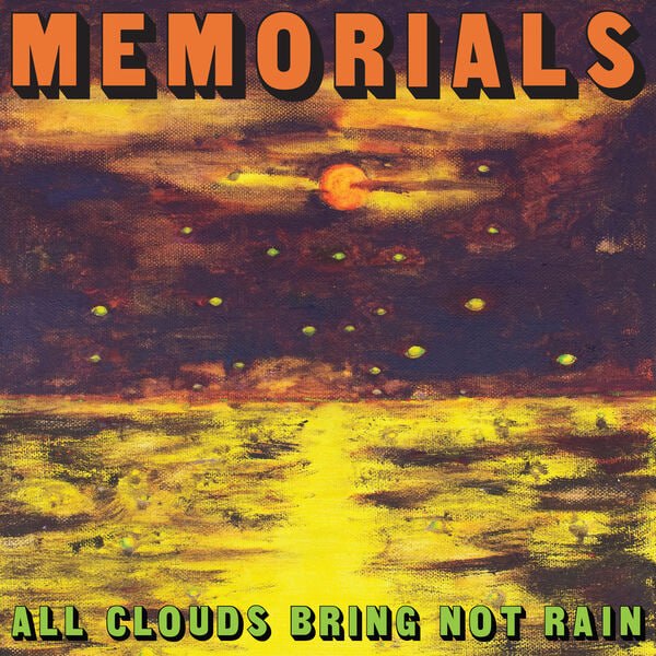MEMORIALS - All Clouds Bring Not Rain (2026) [FLAC]