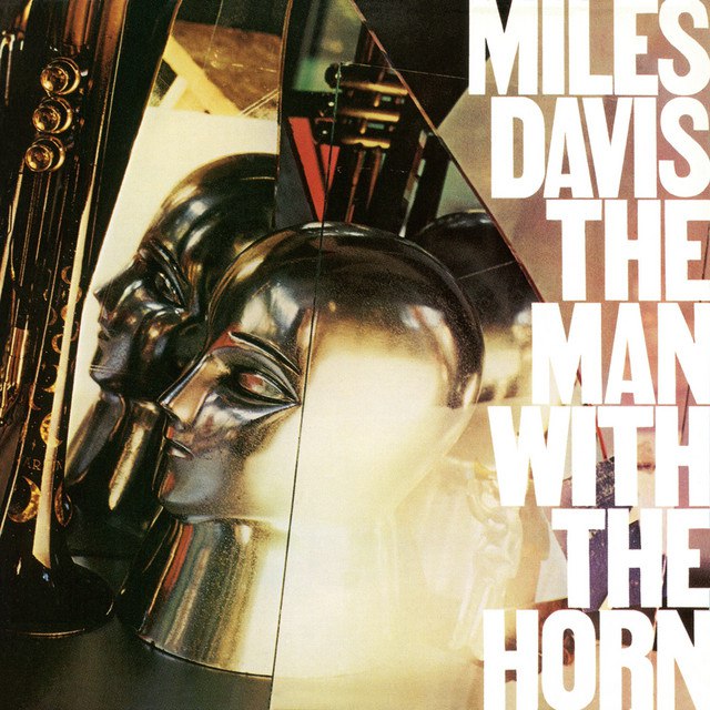 Miles Davis - The Man With The Horn (1981) [FLAC]