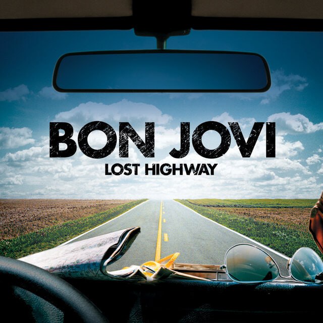 Bon Jovi — Lost Highway (2007) [FLAC]