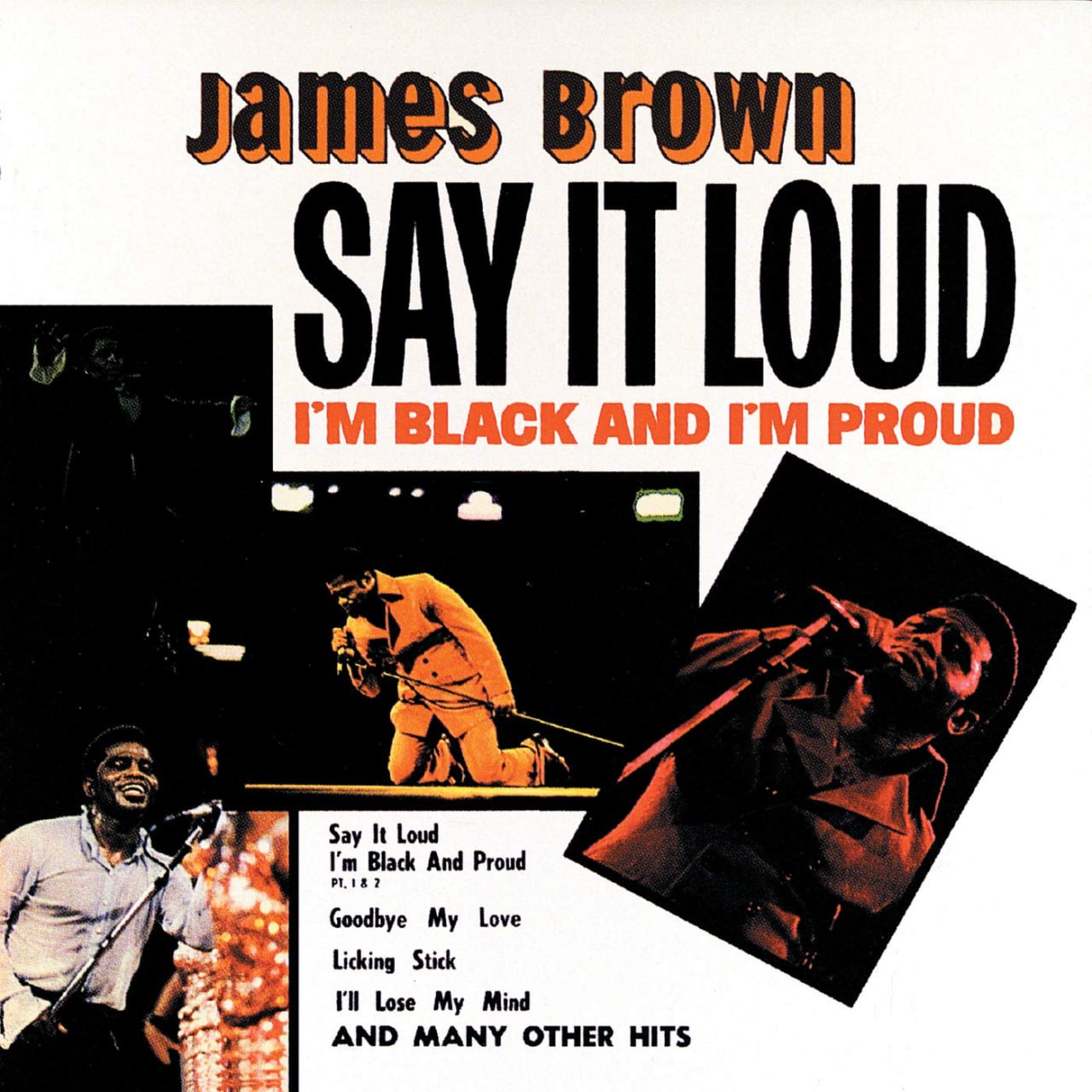 James Brown - Say It Loud - I'm Black And I'm Proud (1969) [FLAC]