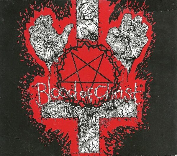 Blood Of Christ - 'IESVS·NAZARENVS·REX·IVDÆORVM' [best of⁄compilation] (2012) Death Metal (D)
