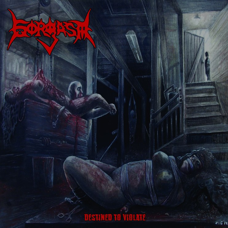 Gorgasm - Destined To Violate (2014) Brutal Death Metal