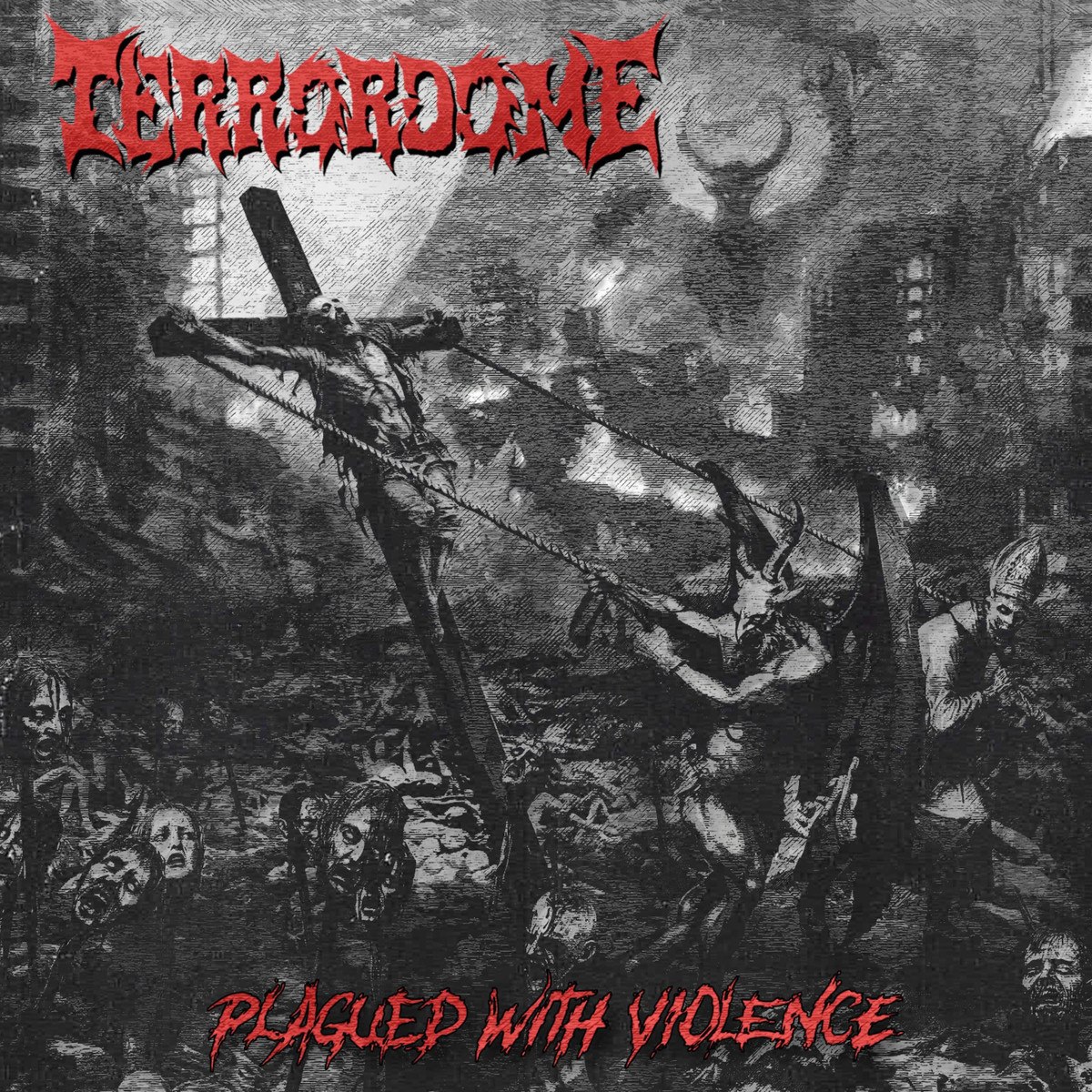 Terrordome - Plagued With Violence (2025) Thrash Metal⁄Crossover (D)
