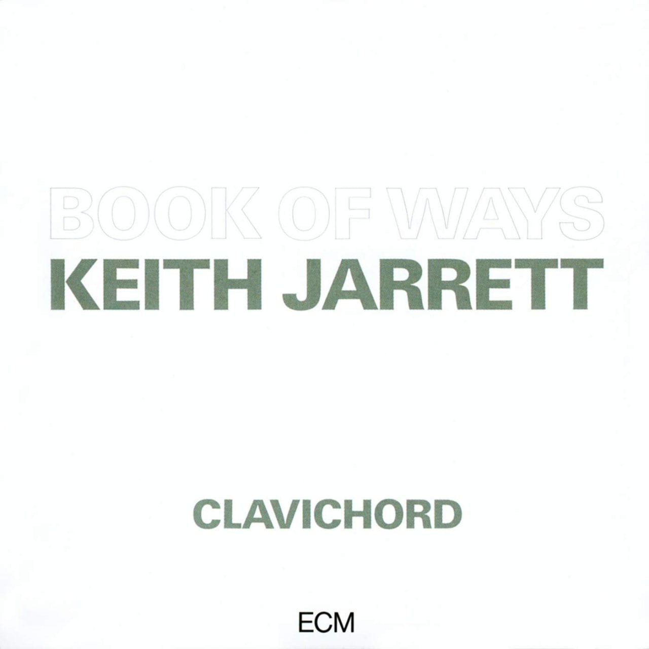 Keith Jarrett - Book Of Ways (1987) [FLAC]