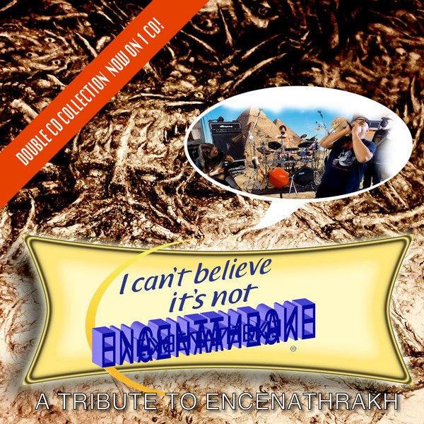 Various Artists - I Can't Believe It's Not Encenathrakh [tribute] (2023) Chaotic⁄Experimental Brutal Death Metal (D2377)