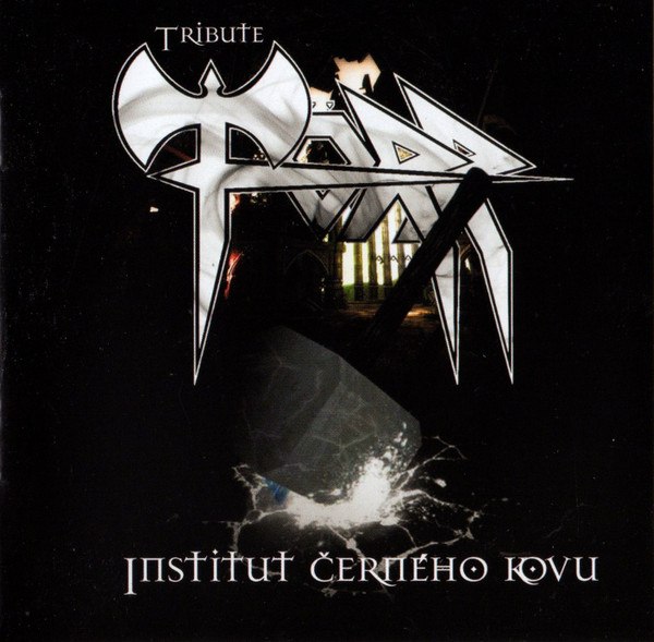 Various Artists - Tribute Törr - Institut Černého Kovu [tribute] (2011) Death⁄Thrash Metal (D2385)