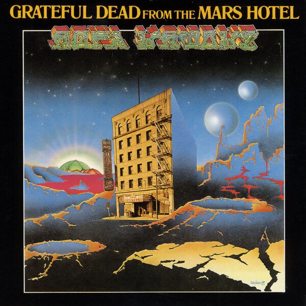 Grateful Dead — From the Mars Hotel (50th Anniversary Deluxe Edition) (1974, 2024) [FLAC]
