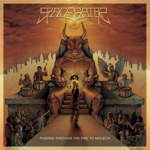 Space Eater - Passing Through The Fire To Molech (2014) Thrash⁄Speed Metal