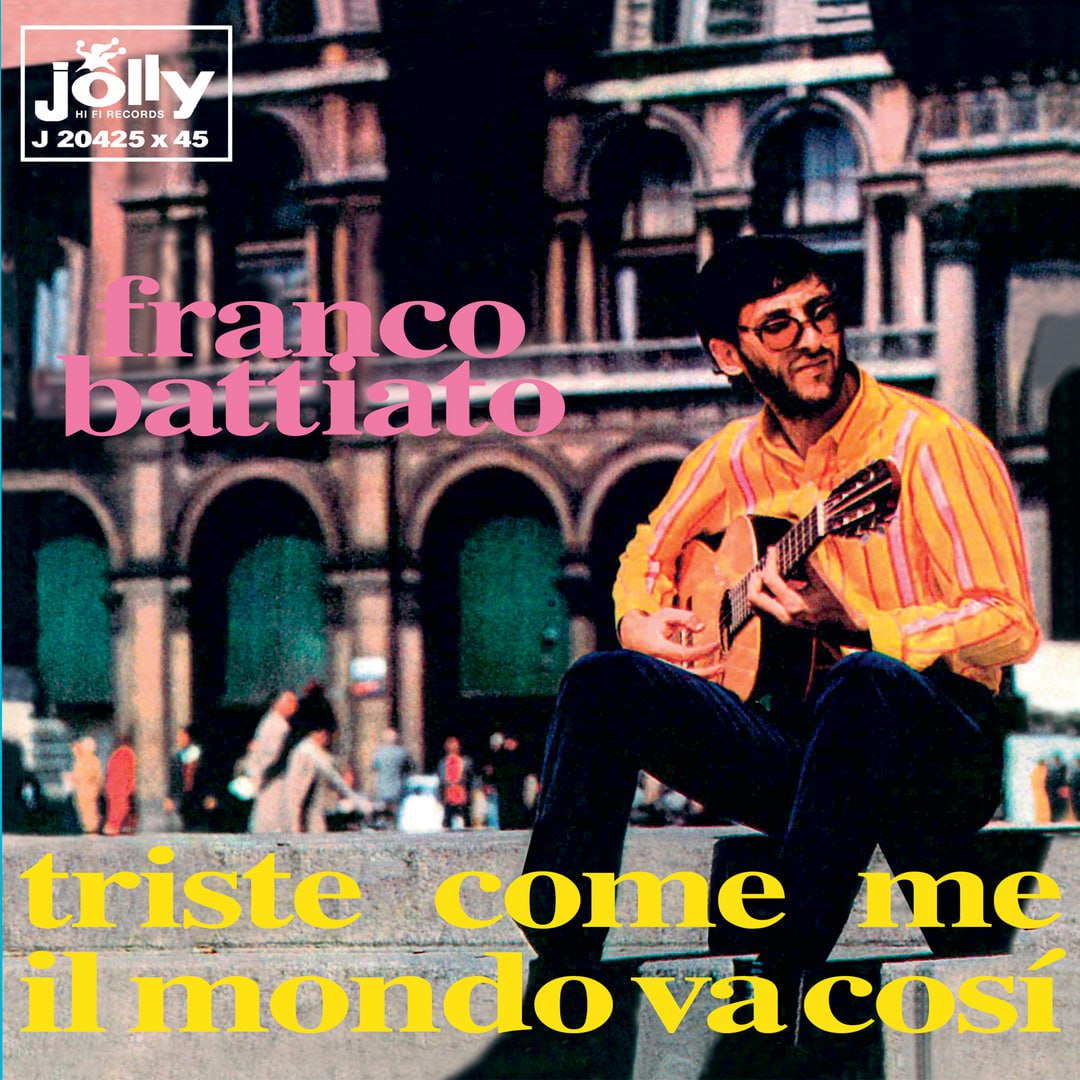 Franco Battiato - Triste come me / Il mondo va così (1967) [FLAC]
