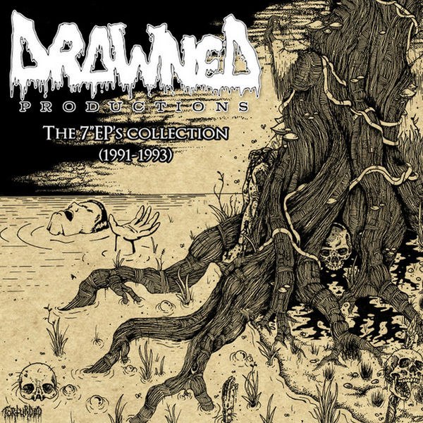 Various Artists - Drowned Productions - The 7'' EP's Collection (1991-1993) [compilation] (2025) Death Metal (D2363)