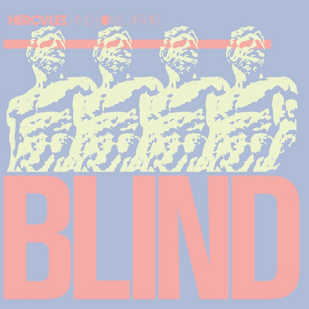 Hercules And Love Affair - Blind (2008) [FLAC]