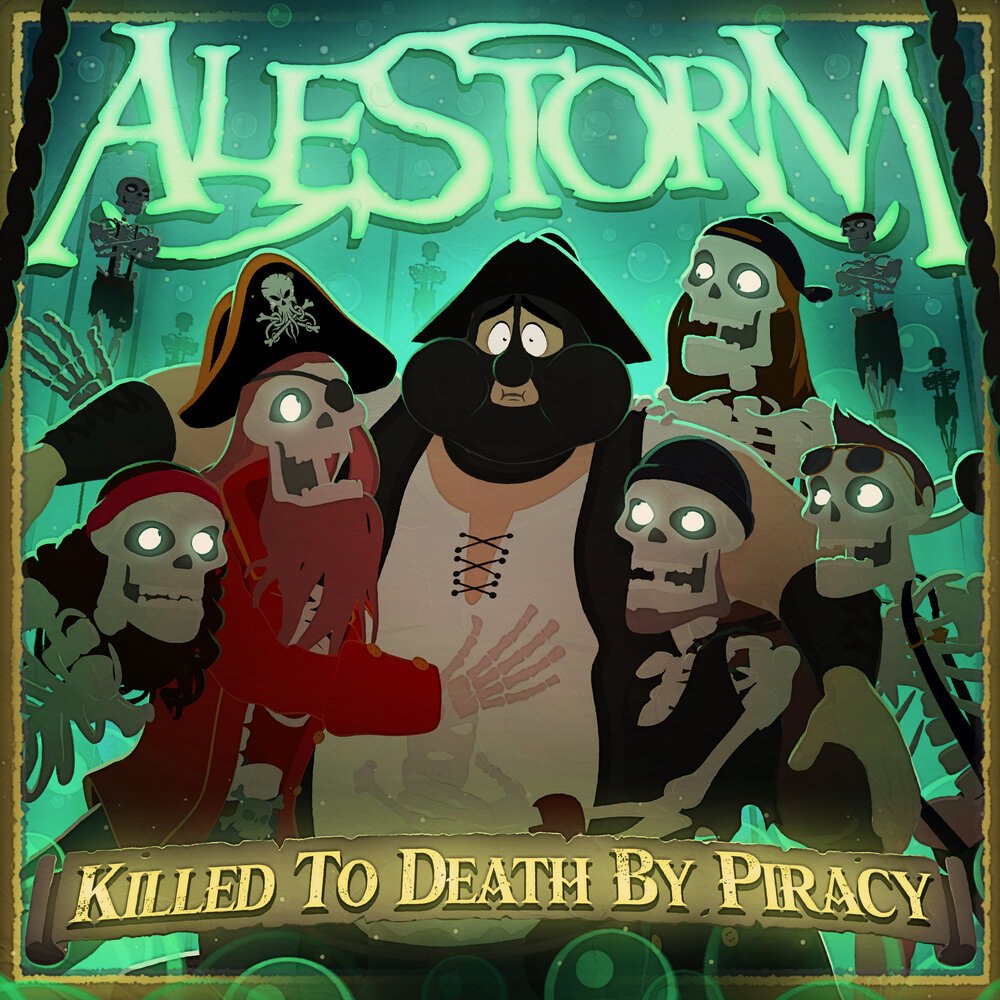 Alestorm - Killed To Death By Piracy [single] (2025) Folk⁄Power Metal (D)