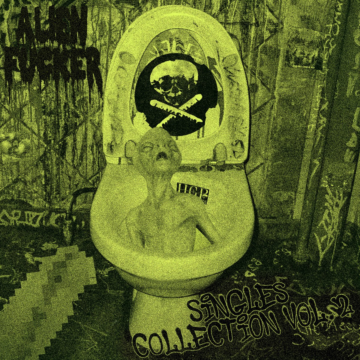 Alien Fucker - Singles Collection Vol​.​II [compilation] (2022) Porno Goregrind (D22)