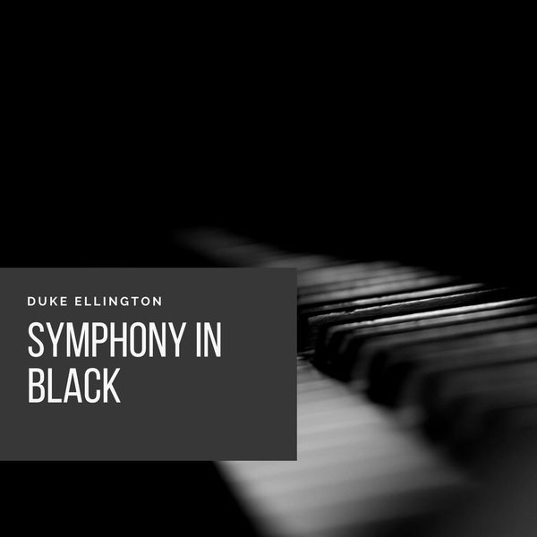 Duke Ellington - Symphony in Black (1931) [FLAC]