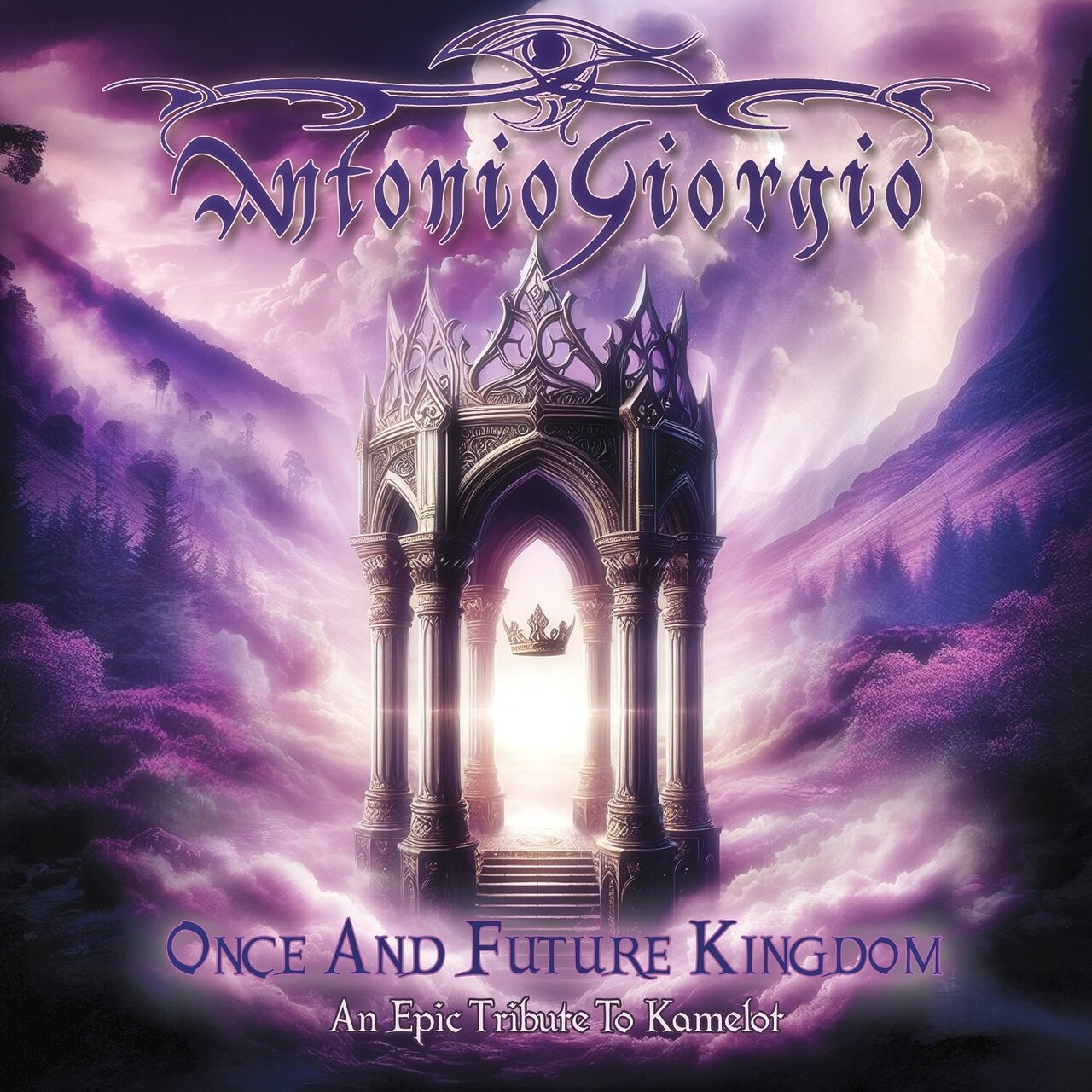 Antonio Giorgio - Once And Future Kingdom - An Epic Tribute To Kamelot (2024) Epic Power Metal