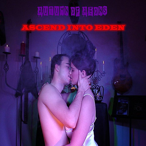 Autumn Of Aeons - Ascend Into Eden (2012) Gothic Metal (D6)