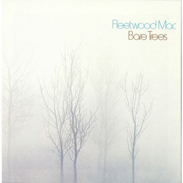 Fleetwood Mac - Bare Trees (1972) [FLAC]