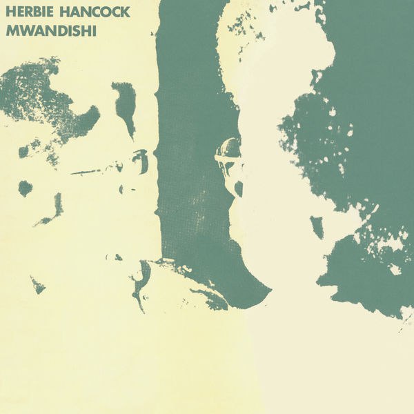Herbie Hancock - Mwandishi (1971) [FLAC]