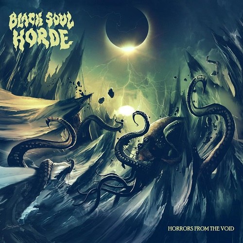 Black Soul Horde - Horrors From The Void (2021) Heavy⁄Power Metal (D4)