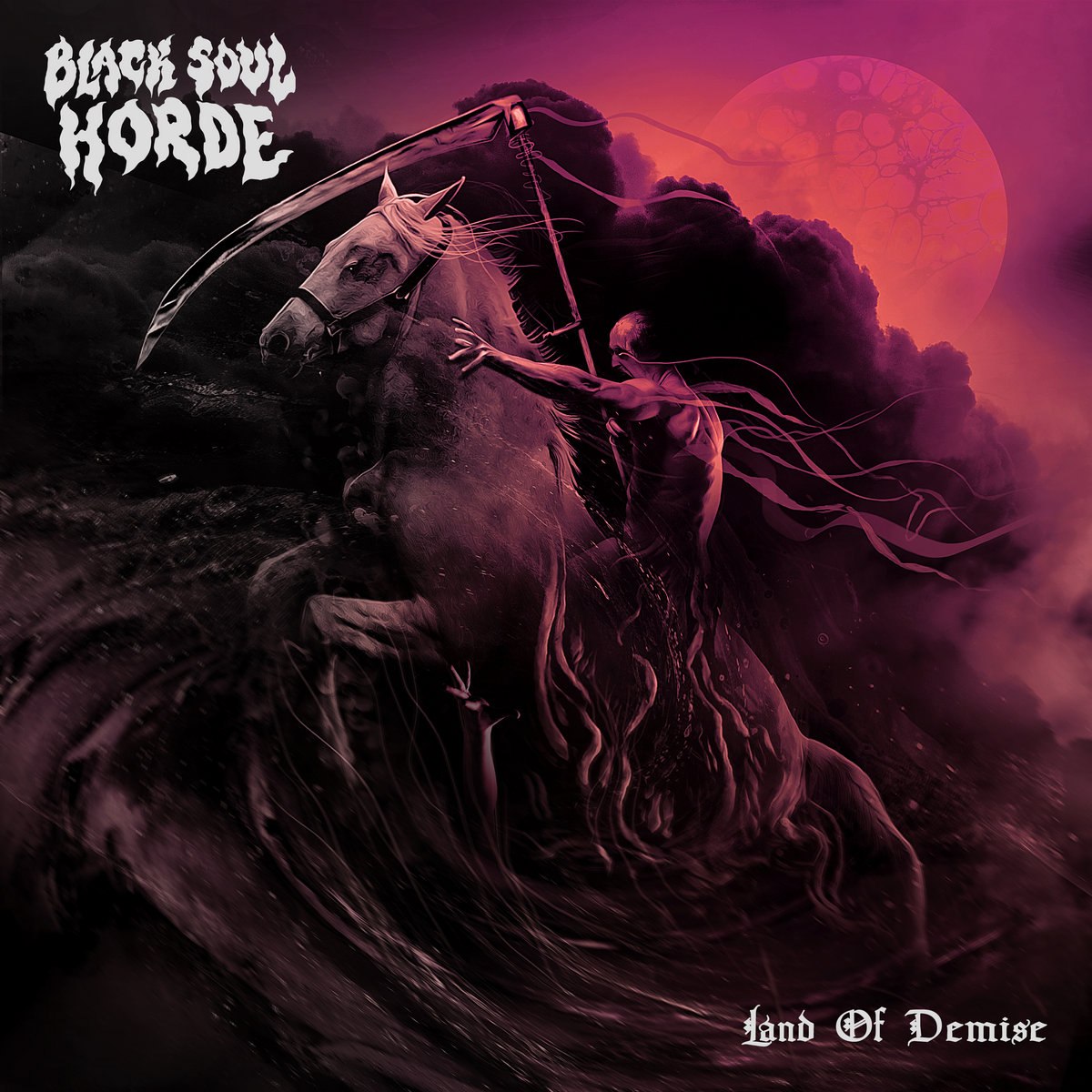 Black Soul Horde - Land Of Demise (2020) Heavy Metal
