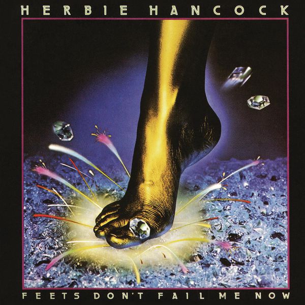 Herbie Hancock - Feets Don't Fail Me Now (1979) [FLAC]