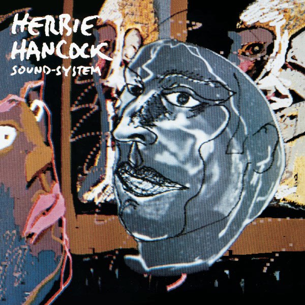 Herbie Hancock - Sound-System (1984) [FLAC]
