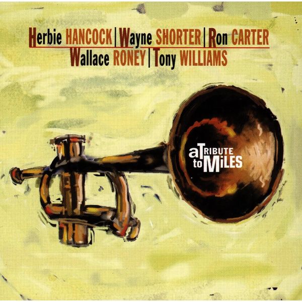 Herbie Hancock Quintet - A Tribute To Miles (1994) [FLAC]