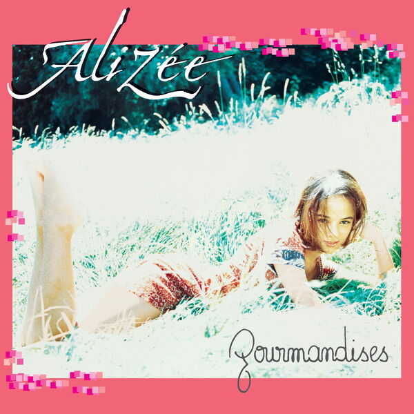 Alizée - Gourmandises (2000) [FLAC]