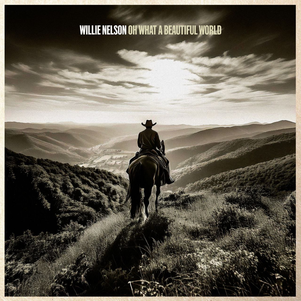 Willie Nelson — Oh What A Beautiful World (2025) [FLAC]