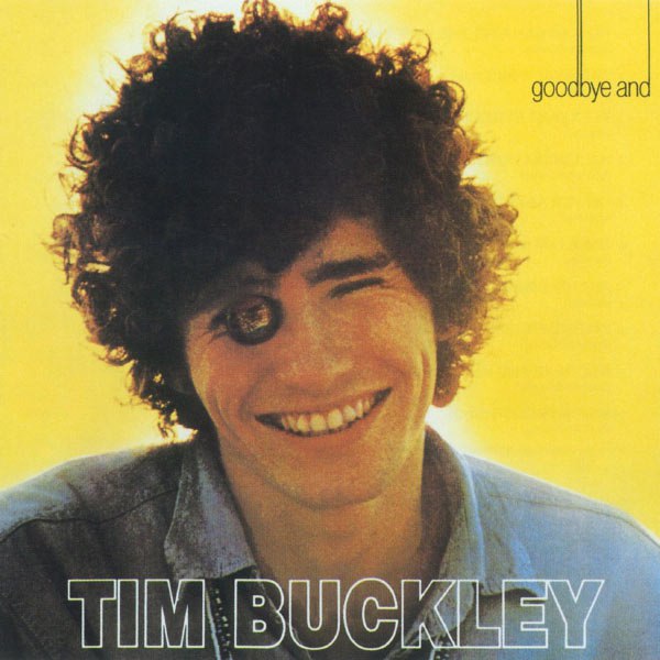 Tim Buckley - Goodbye And Hello (1967) [FLAC]