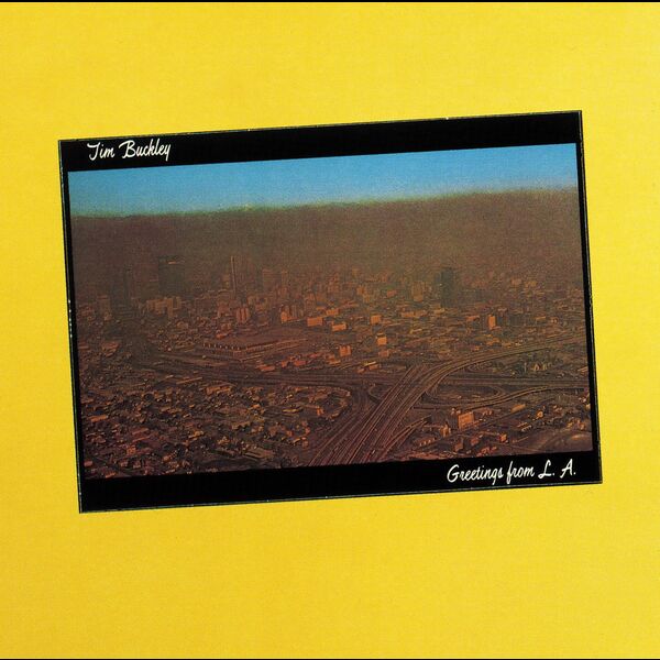 Tim Buckley - Greetings From L.A. (1972) [FLAC]